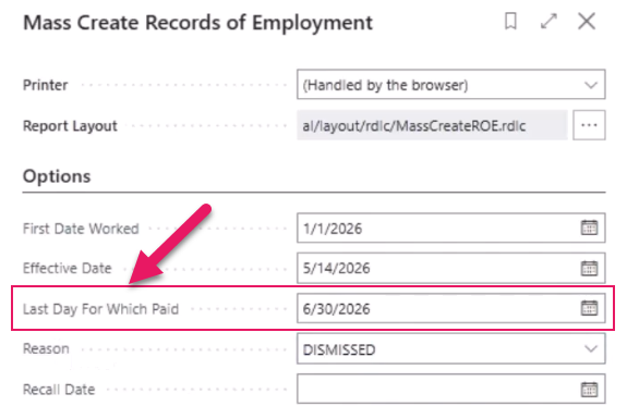 Mass Create Records of Employment page Last Day For Which Paid field